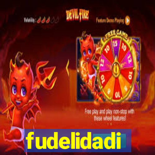 fudelidadi