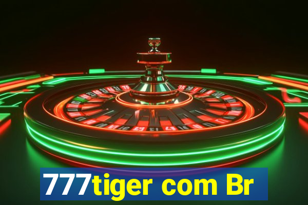 777tiger com Br