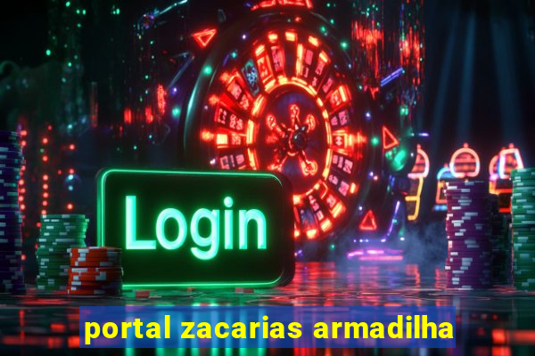 portal zacarias armadilha