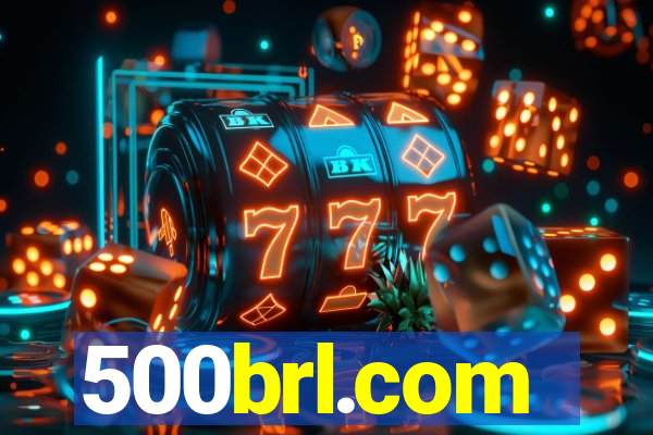 500brl.com