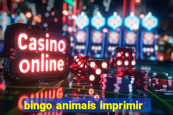 bingo animais imprimir