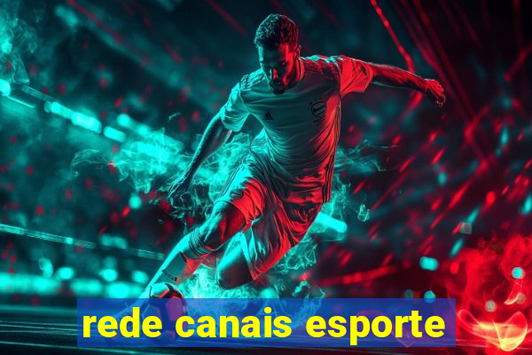 rede canais esporte