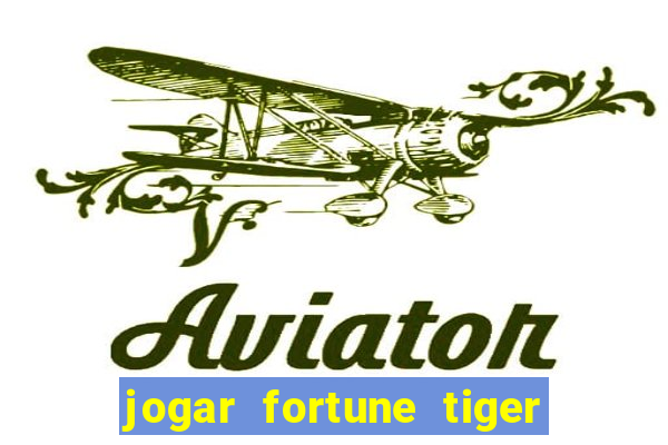 jogar fortune tiger 2 demo