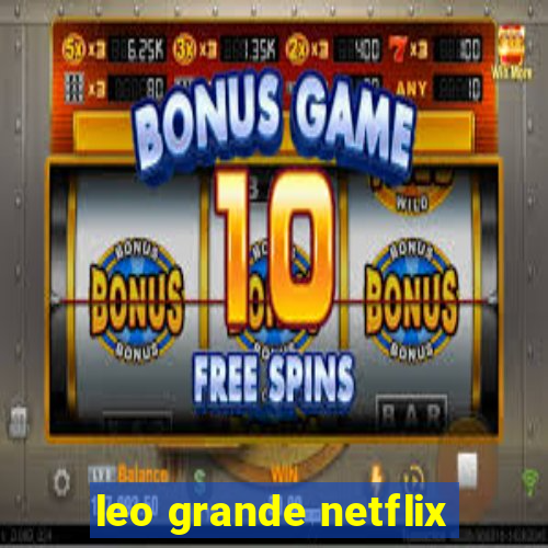 leo grande netflix