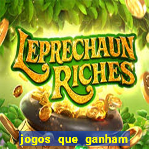 jogos que ganham dinheiro sem precisar depositar