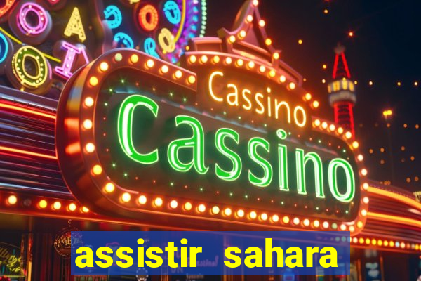 assistir sahara (2005 dublado online)