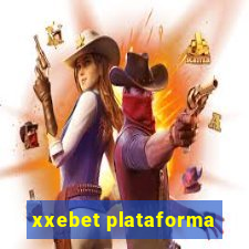 xxebet plataforma