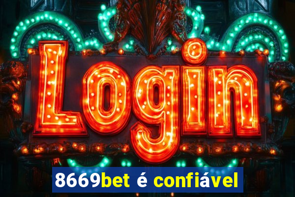 8669bet é confiável