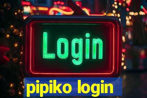 pipiko login