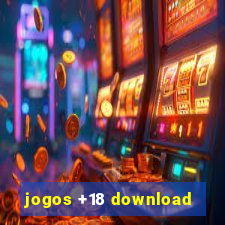 jogos +18 download