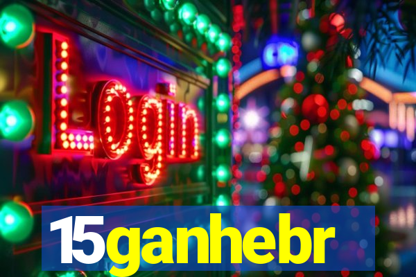 15ganhebr