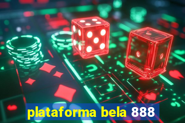 plataforma bela 888