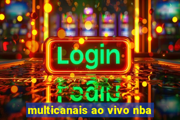 multicanais ao vivo nba