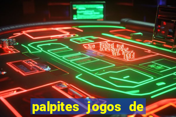 palpites jogos de hoje favoritos