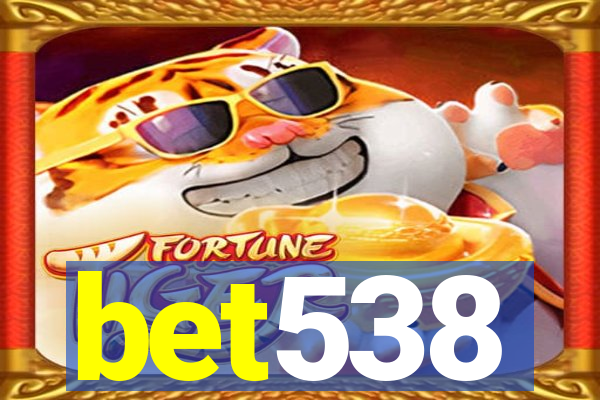 bet538