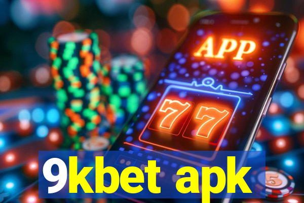 9kbet apk