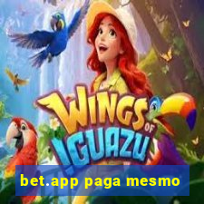 bet.app paga mesmo