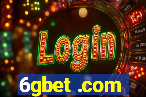 6gbet .com