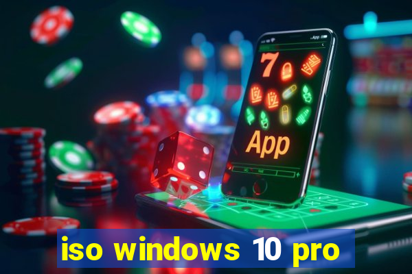 iso windows 10 pro