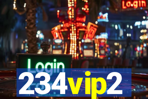 234vip2