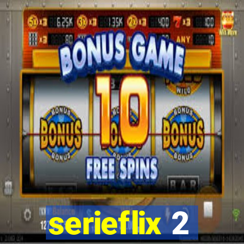 serieflix 2