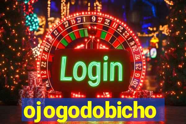 ojogodobicho