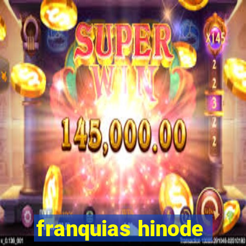 franquias hinode