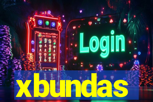 xbundas