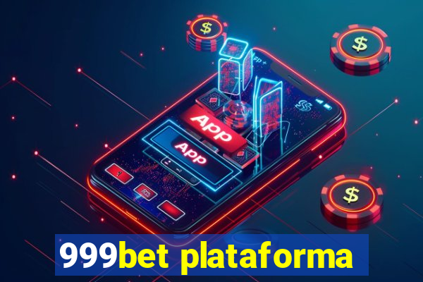 999bet plataforma