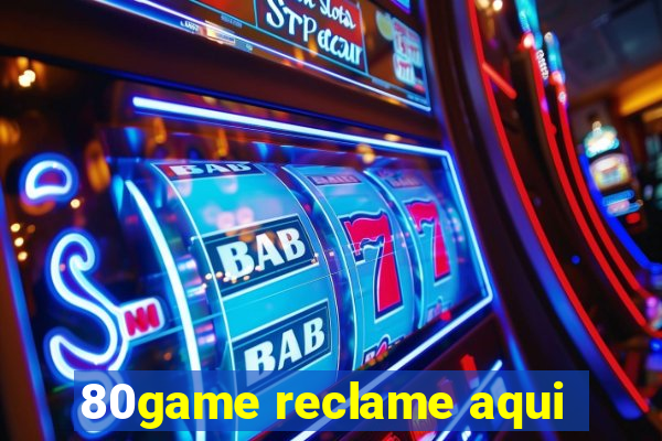 80game reclame aqui