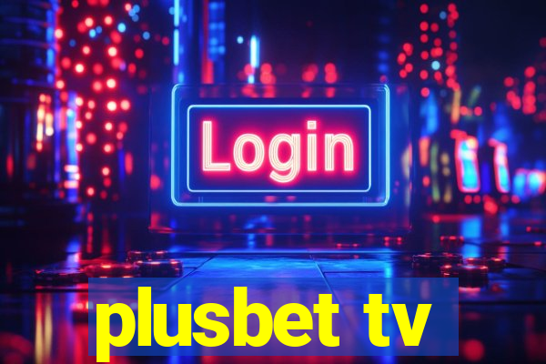 plusbet tv