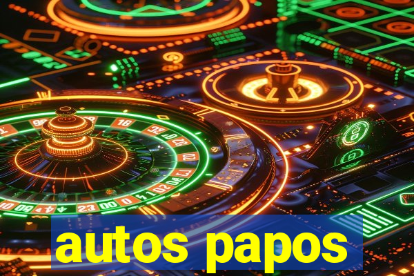 autos papos