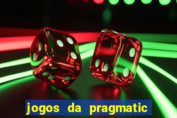 jogos da pragmatic play que mais pagam