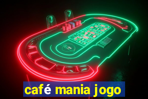 café mania jogo