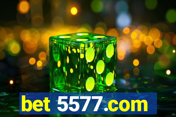 bet 5577.com