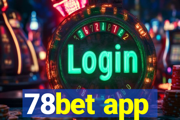 78bet app