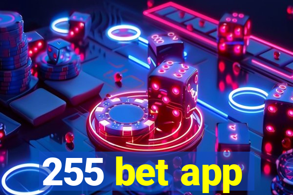 255 bet app