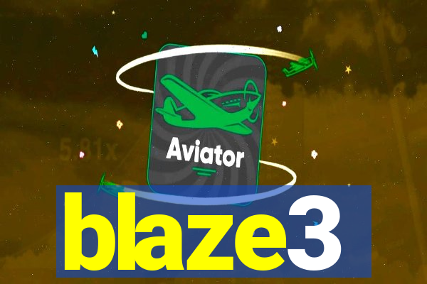 blaze3