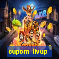 cupom livup primeira compra