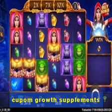 cupom growth supplements