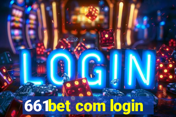 661bet com login