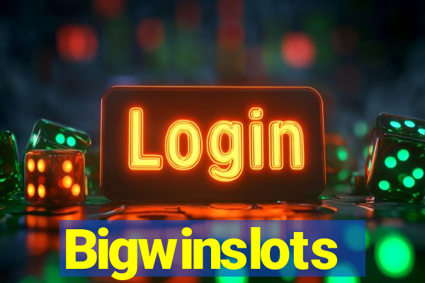 Bigwinslots