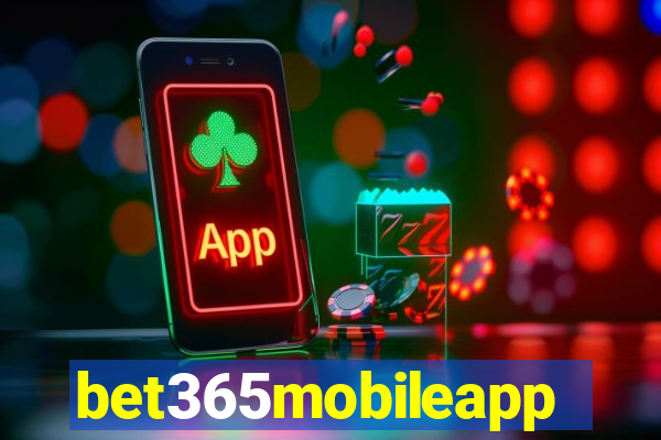 bet365mobileapp