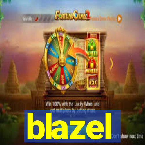 blazel