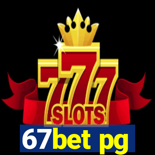 67bet pg