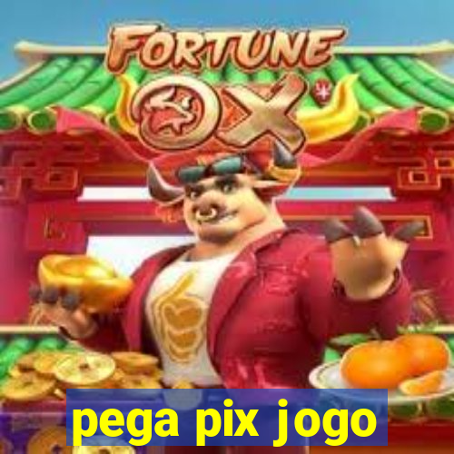 pega pix jogo