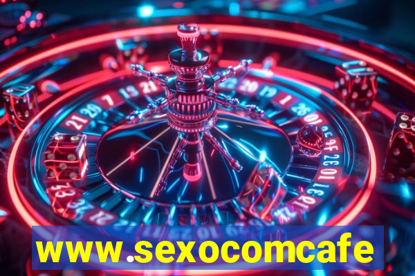 www.sexocomcafe.com.br