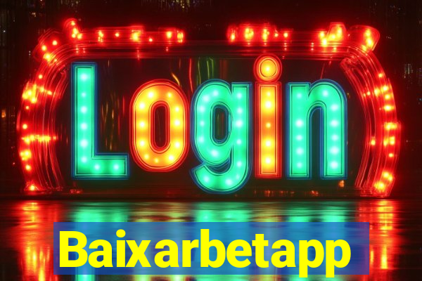 Baixarbetapp