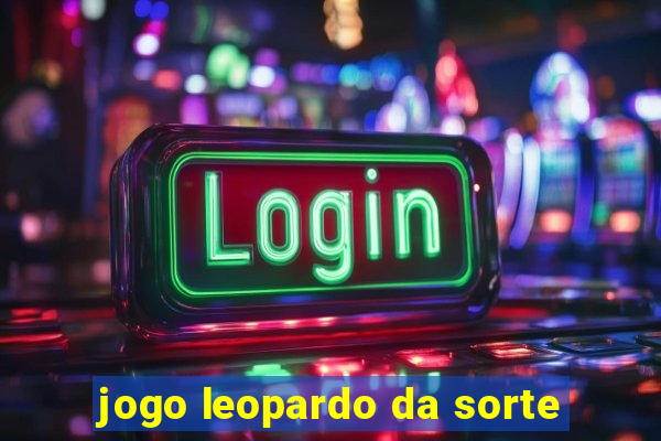 jogo leopardo da sorte