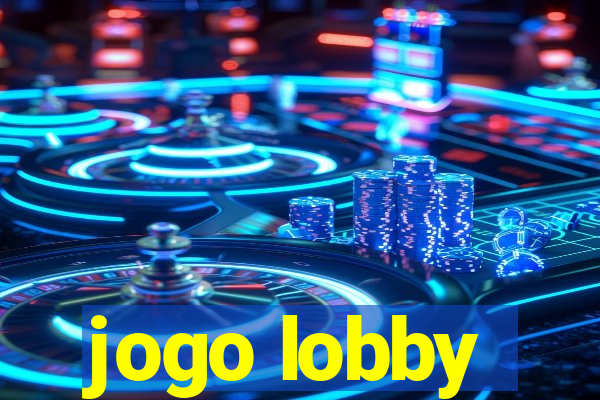 jogo lobby